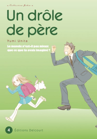 Couverture de l'album Un drôle de père Tome 4