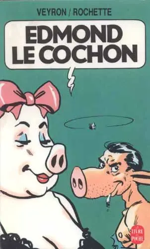 Couverture de l'album Edmond le cochon Tome 1
