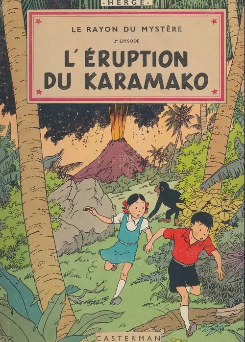 Couverture de l'album Les Aventures de Jo, Zette et Jocko Tome 4 Le Rayon du Mystère 2e épisode, L'éruption du Karamako