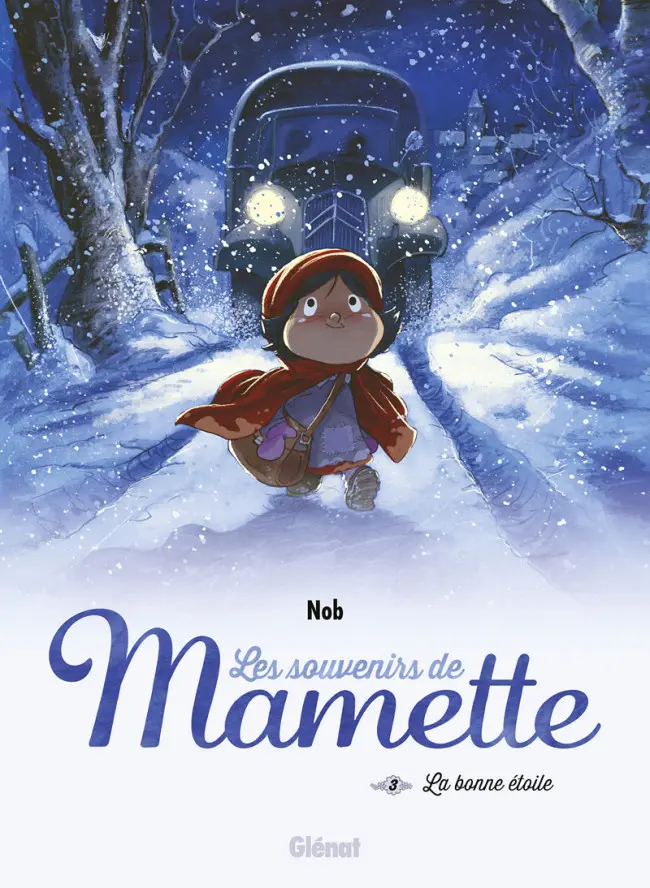 Couverture de l'album Les souvenirs de Mamette Tome 3 La bonne étoile