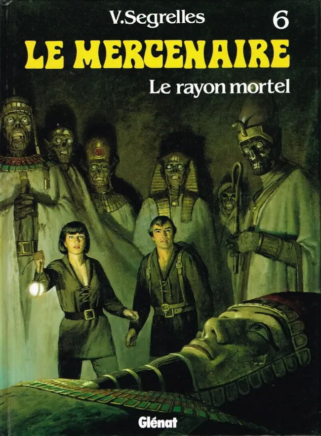 Couverture de l'album Le Mercenaire Tome 6 Le rayon mortel