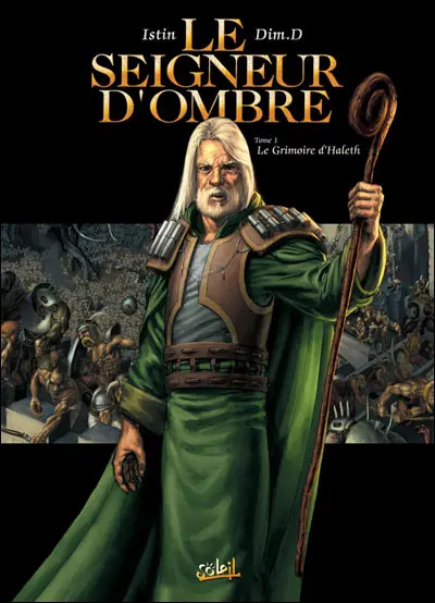 Couverture de l'album Le Seigneur d'ombre Tome 1 Le grimoire d'Haleth