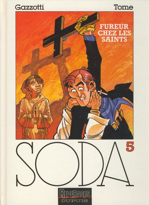 Couverture de l'album Soda Tome 5 Fureur chez les saints