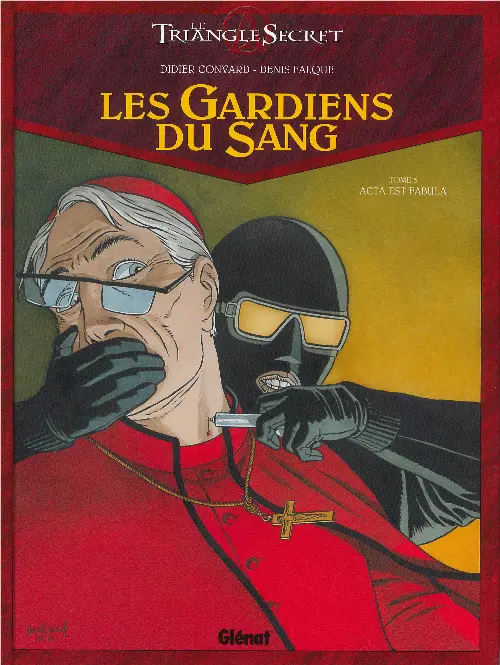 Couverture de l'album Le Triangle secret - Les Gardiens du Sang Tome 5 Acta est fabula