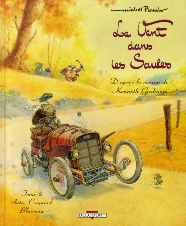 Couverture de l'album Le Vent dans les Saules Tome 2 Auto, Crapaud, Blaireau