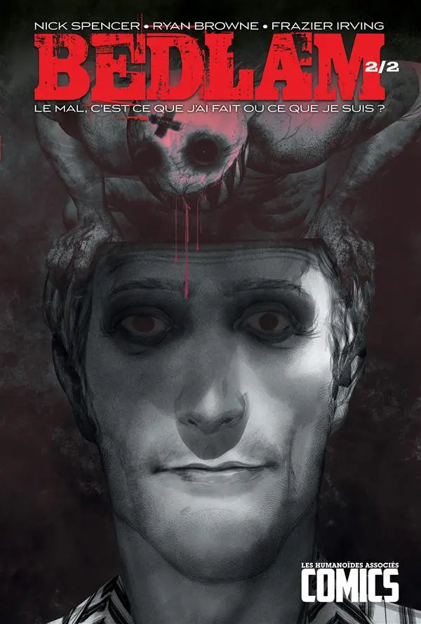 Couverture de l'album Bedlam Chapitre 2/2 Le mal, c'est ce que j'ai fait ou ce que je suis ?