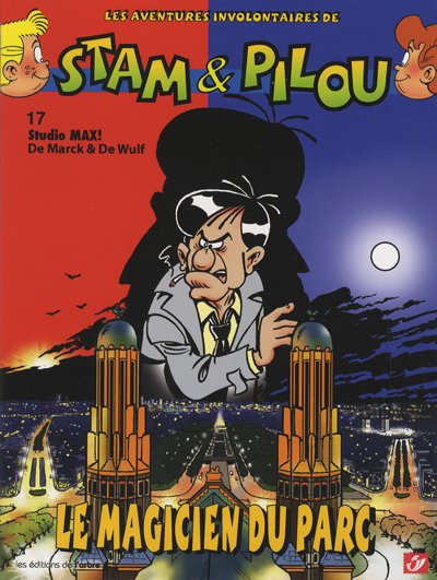 Couverture de l'album Les aventures involontaires de Stam & Pilou Tome 17 Le magicien du parc