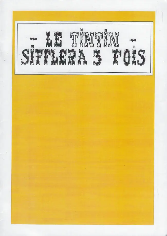 Couverture de l'album Tintin Le Tintin sifflera 3 fois