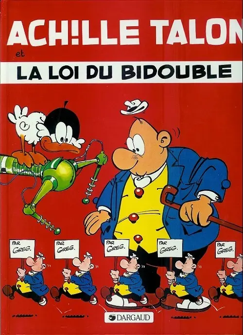 Couverture de l'album Achille Talon Tome 29 Achille Talon et la loi du Bidouble