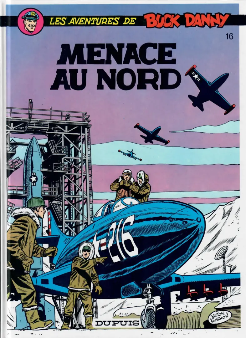 Couverture de l'album Buck Danny Tome 16 Menace au nord