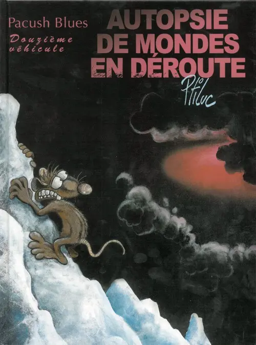 Couverture de l'album Pacush Blues Tome 12 Douzième véhicule : Autopsie de mondes en déroute