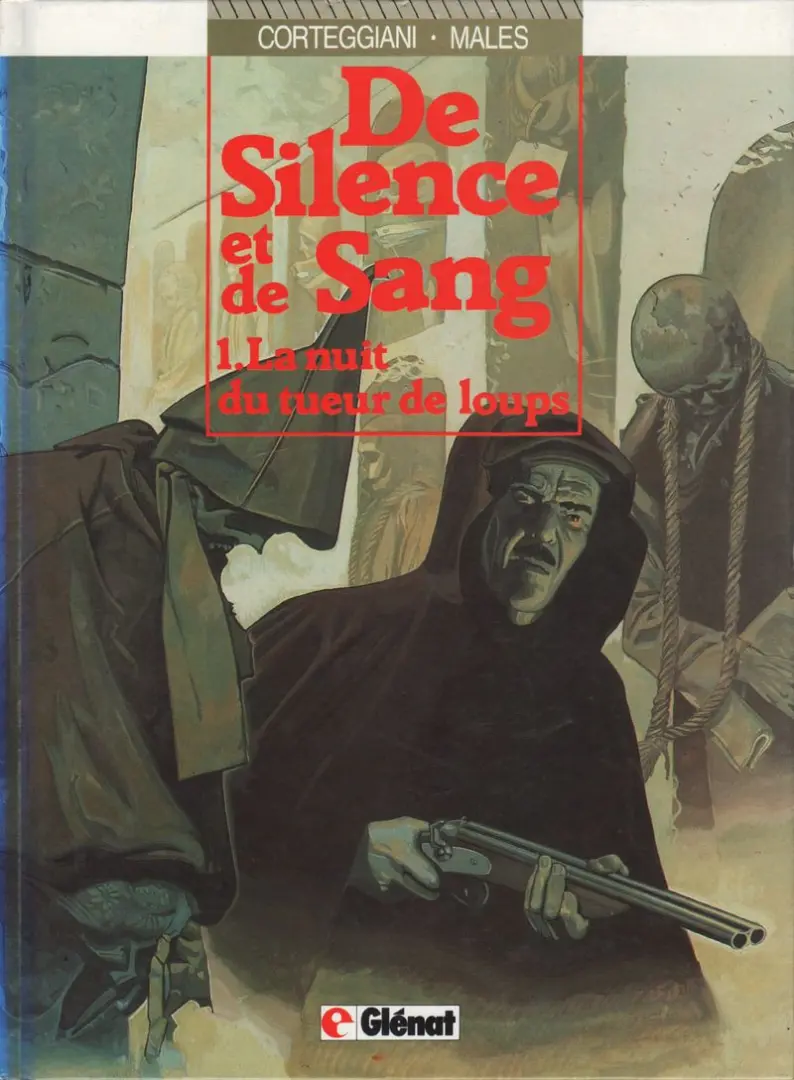 Couverture de l'album De silence et de sang Tome 1 La nuit du tueur de loups