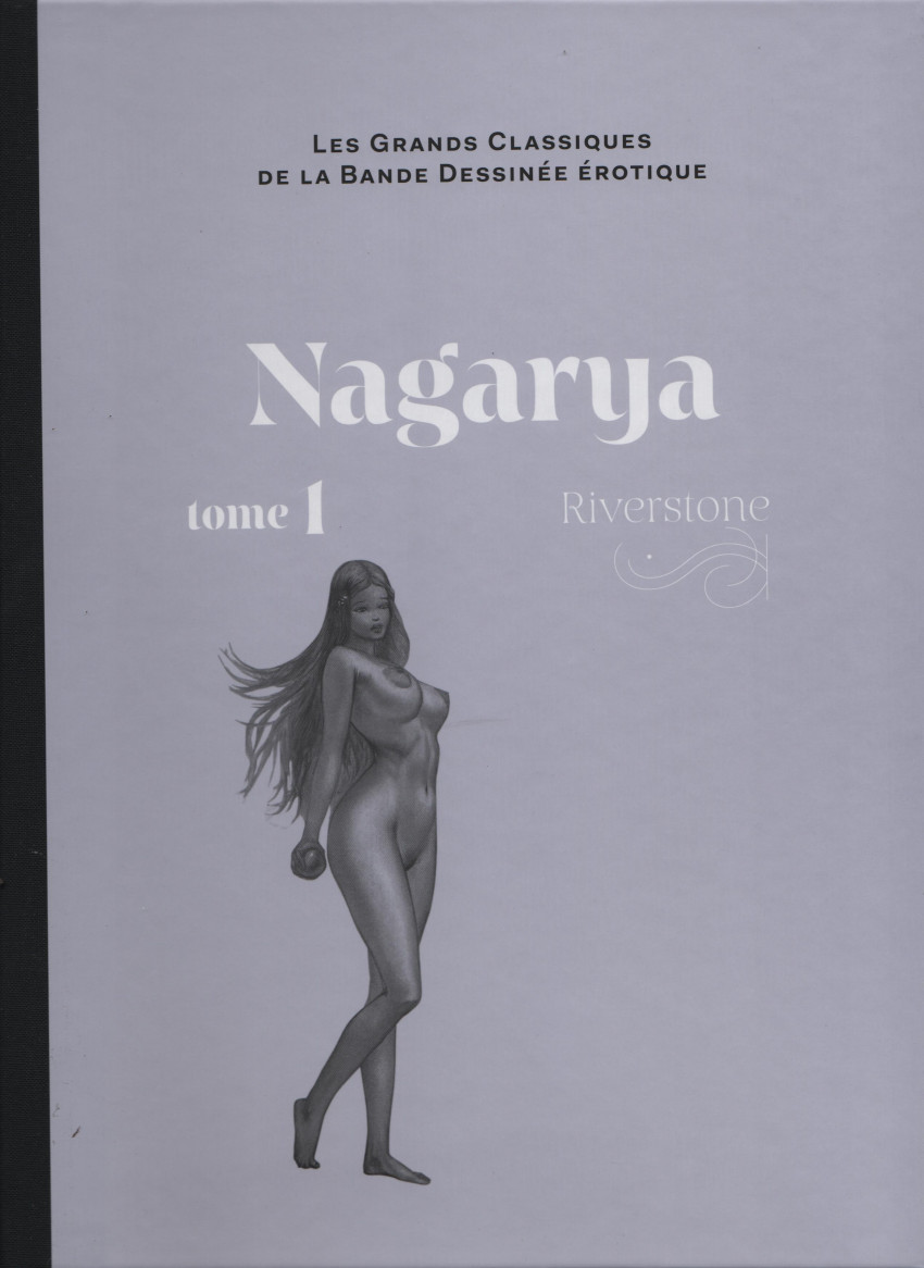 Couverture de l'album Les Grands Classiques de la Bande Dessinée Érotique - La Collection Tome 112 Nagarya - tome1