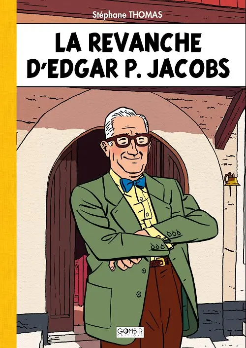 Couverture de l'album La Revanche d'Edgar P. Jacobs