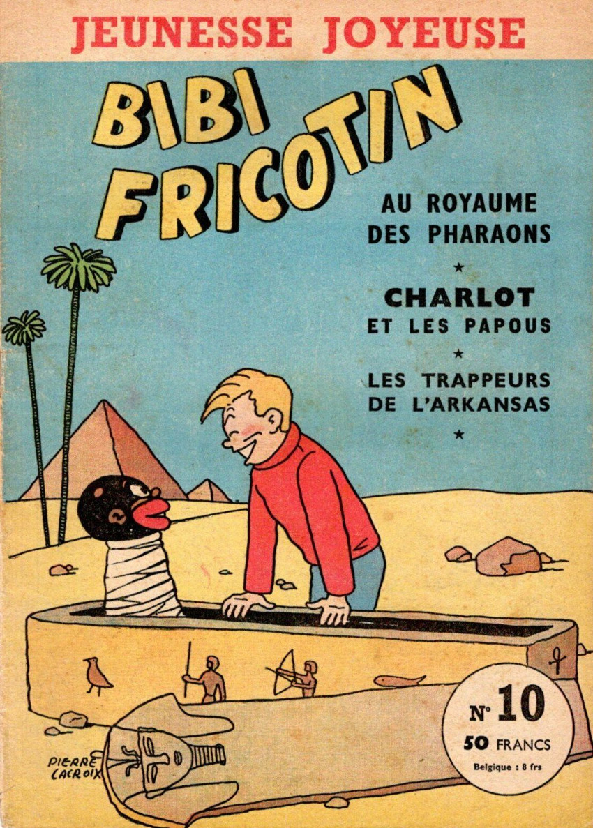 Couverture de l'album Bibi Fricotin Tome 10 Bibi Fricotin au royaume des Pharaons