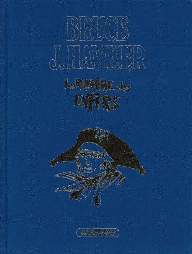 Couverture de l'album Bruce J. Hawker Tome 7 Le Royaume des enfers