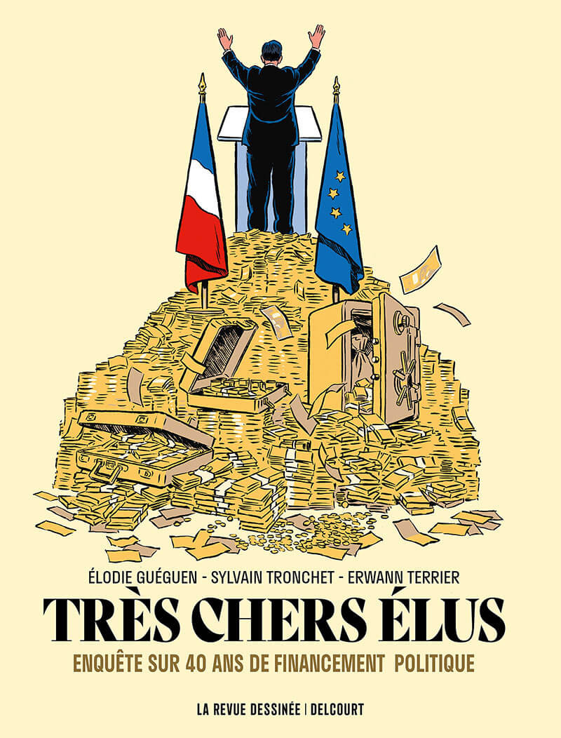 Couverture de l'album Très chers élus Enquête sur 40 ans de financement politique