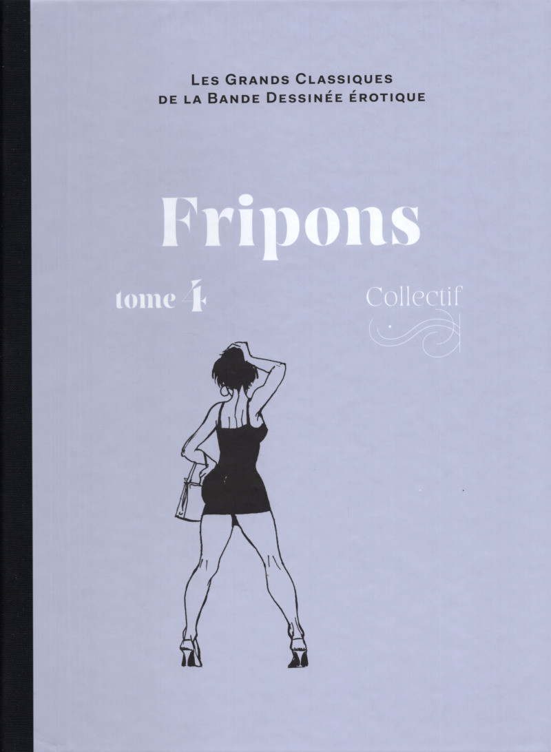 Couverture de l'album Les Grands Classiques de la Bande Dessinée Érotique - La Collection Tome 149 Fripons - Tome 4