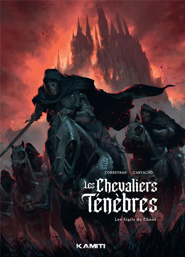 Couverture de l'album Les Chevaliers Ténèbres Premier Chant Les sigils du chaos