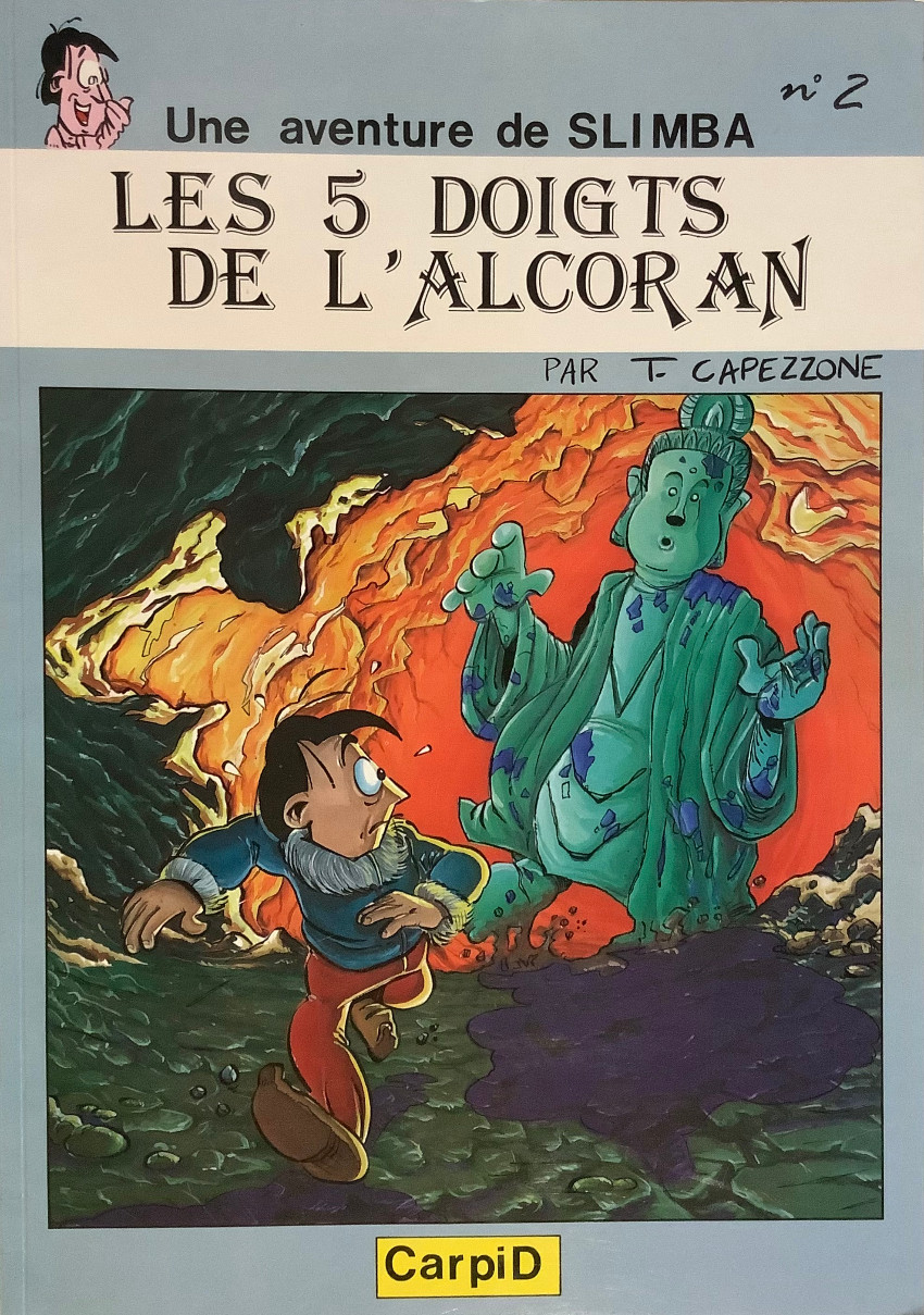 Couverture de l'album Une aventure de Slimba le marrant N° 2 Les 5 doigts de l'Alcoran