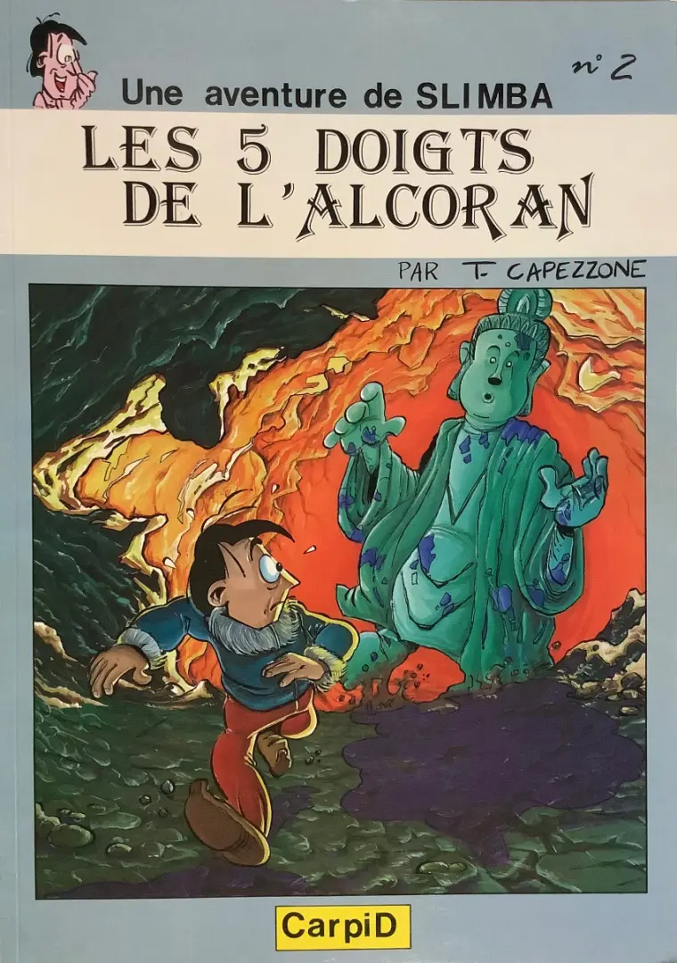 Couverture de l'album Une aventure de Slimba le marrant N° 2 Les 5 doigts de l'Alcoran