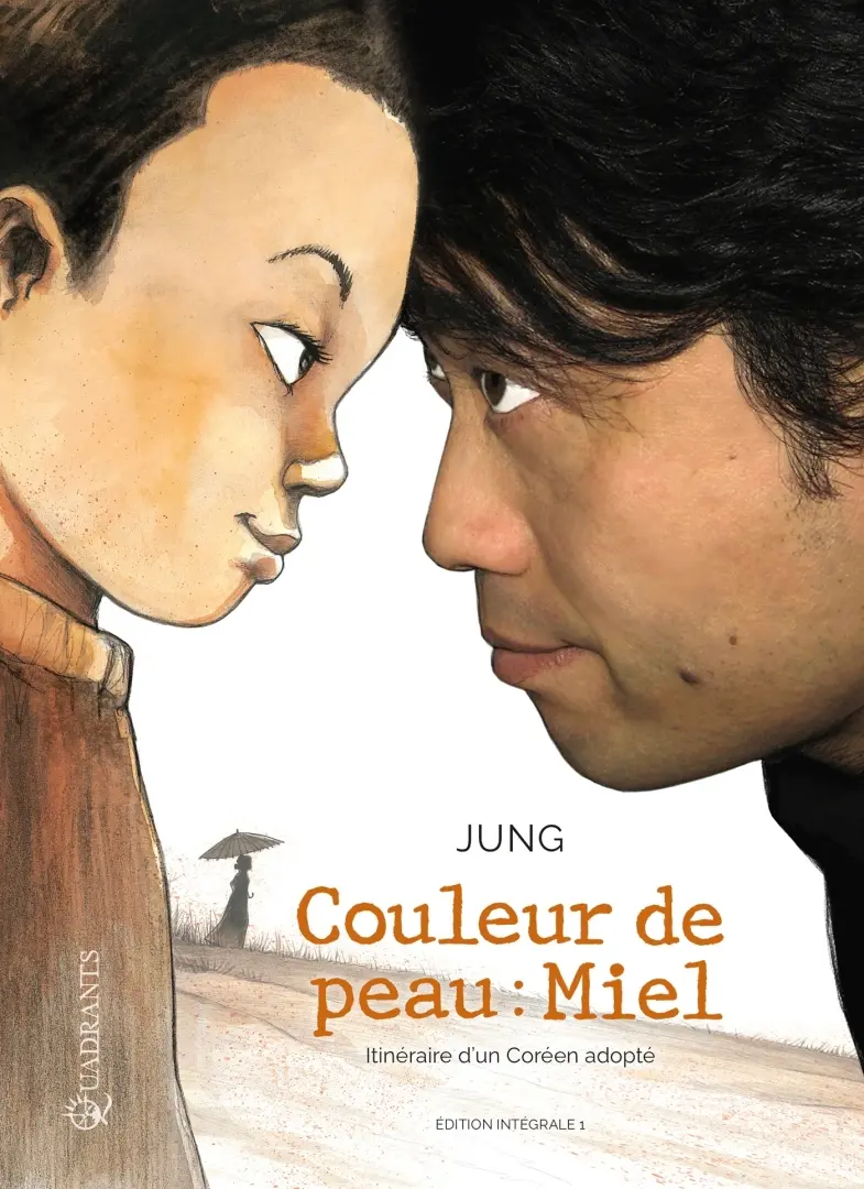 Couverture de l'album Couleur de peau : miel 1 Itinéraire d'un coréen adopté - Intégrale 1