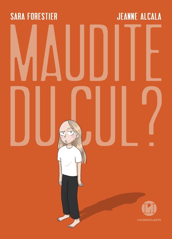 Couverture de l'album Maudite du cul ?