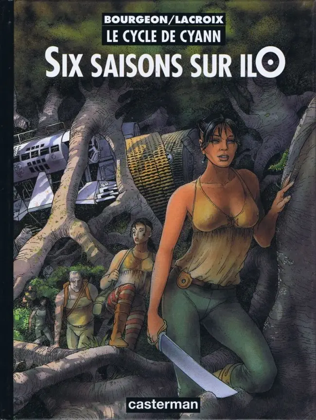 Couverture de l'album Le Cycle de Cyann Tome 2 Six saisons sur ilO