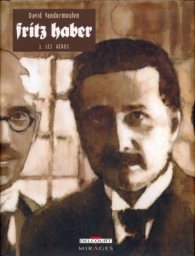 Couverture de l'album Fritz Haber Tome 2 Les héros