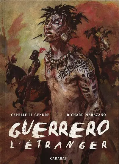 Couverture de l'album Guerrero Tome 1 L'Étranger