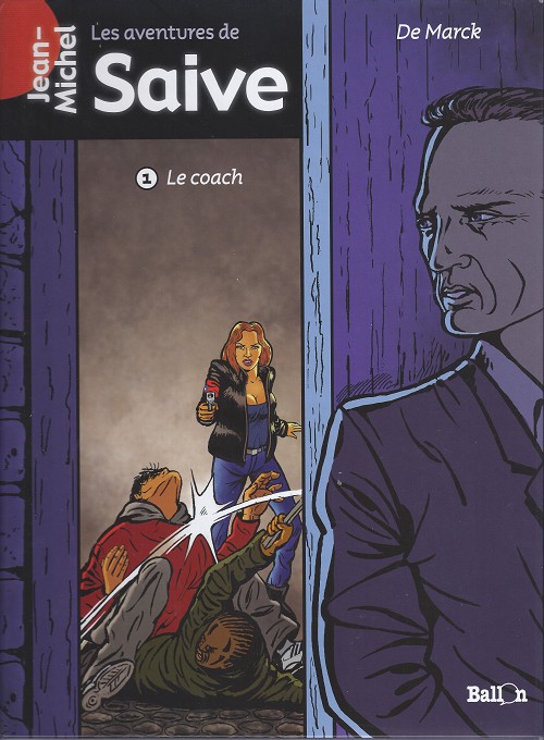 Couverture de l'album Les aventures de Jean-Michel Saive Tome 1 Le coach