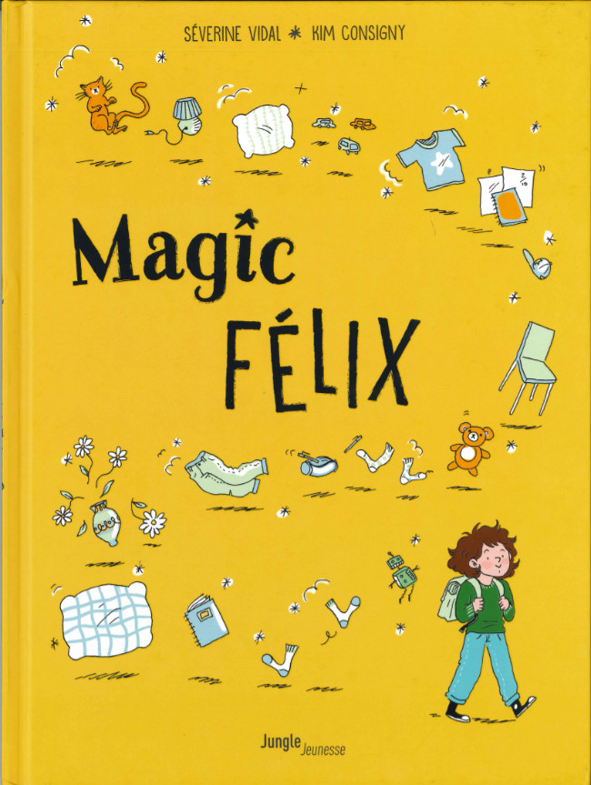 Couverture de l'album Magic Félix Tome 1 Apprenti magicien