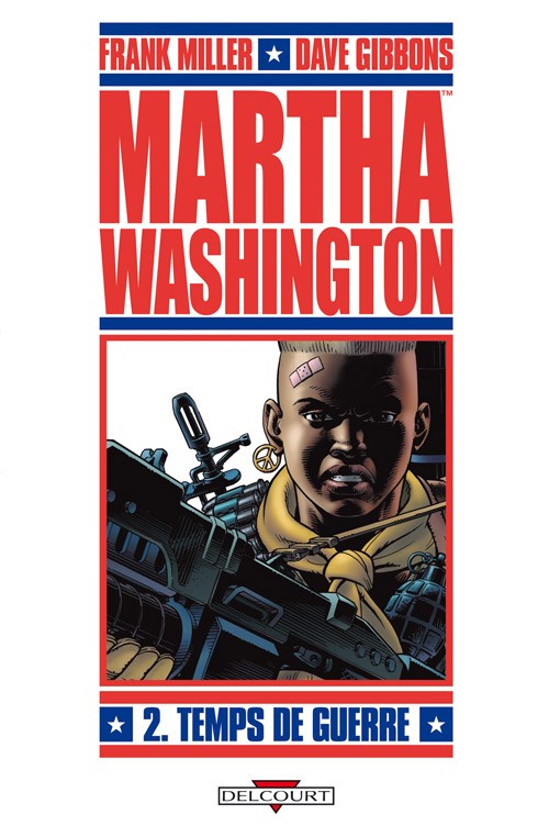 Couverture de l'album Martha Washington Tome 2 Temps de guerre