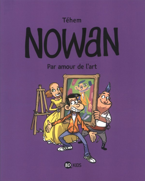 Couverture de l'album Nowan Tome 1 Pour l'amour de l'art