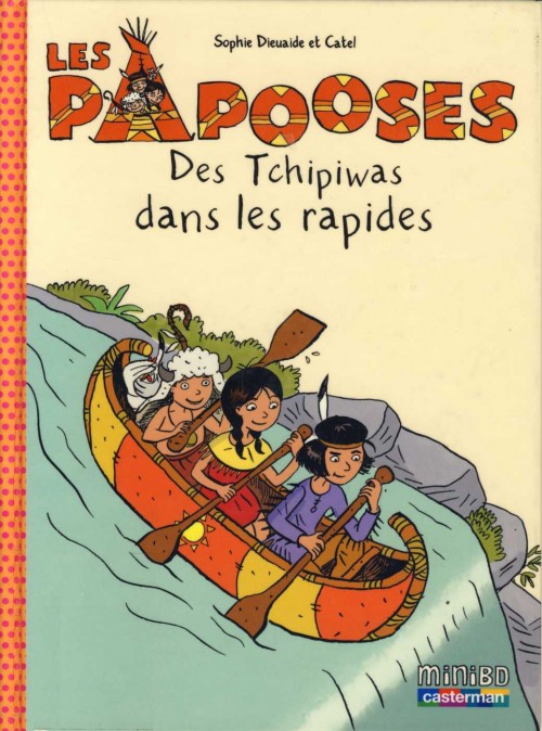 Couverture de l'album Les papooses Tome 5 Des Tchipiwas dans les rapides