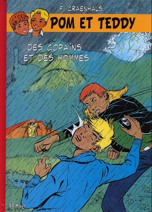 Couverture de l'album Pom et Teddy BD Must Tome 8 Des copains et des hommes