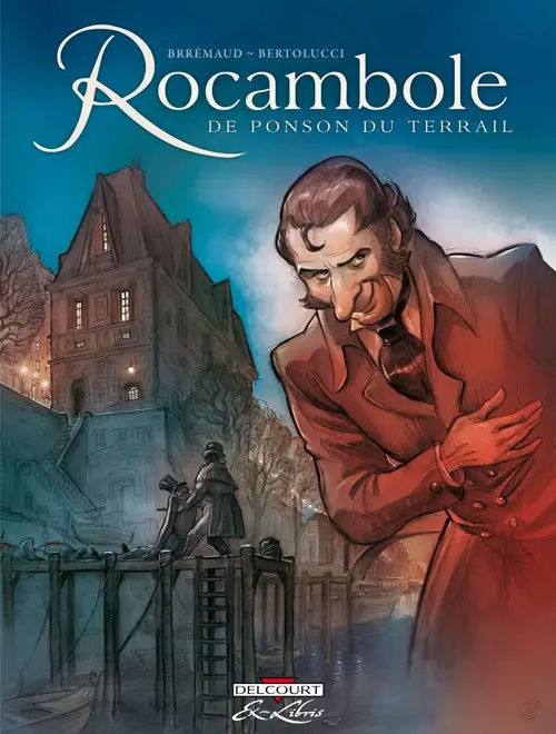 Couverture de l'album Rocambole Rocambole de Ponson du Terrail