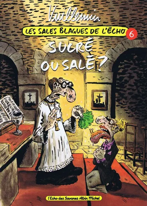 Couverture de l'album Les Sales blagues de l'Echo Tome 6 Sucré ou salé ?