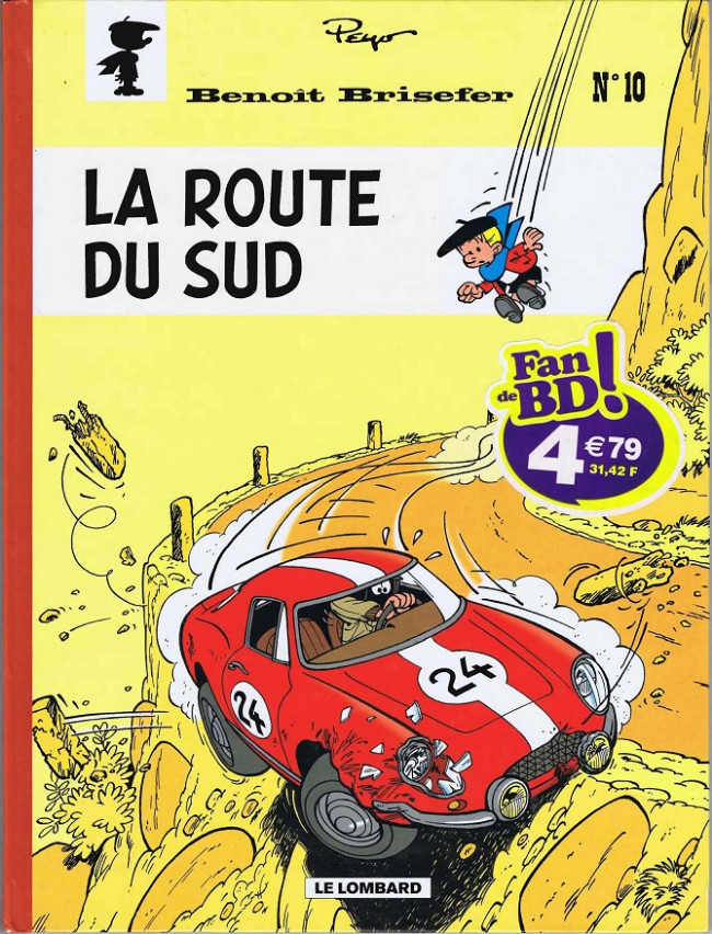 Couverture de l'album Benoît Brisefer Tome 10 La route du Sud