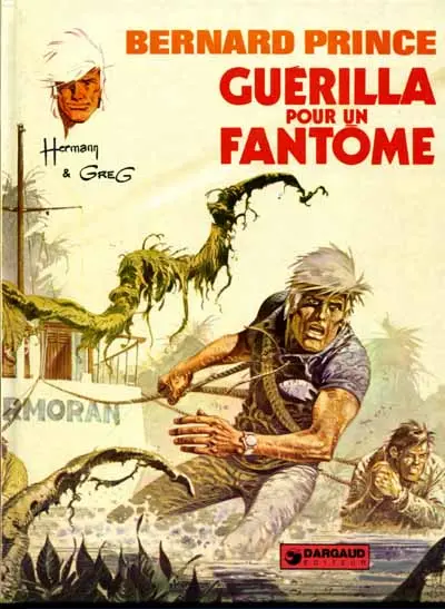 Couverture de l'album Bernard Prince Tome 9 Guérilla pour un fantôme