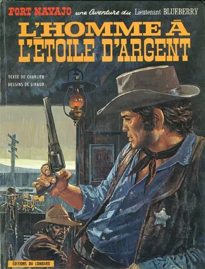 Couverture de l'album Blueberry Tome 6 L'homme à l'étoile d'argent