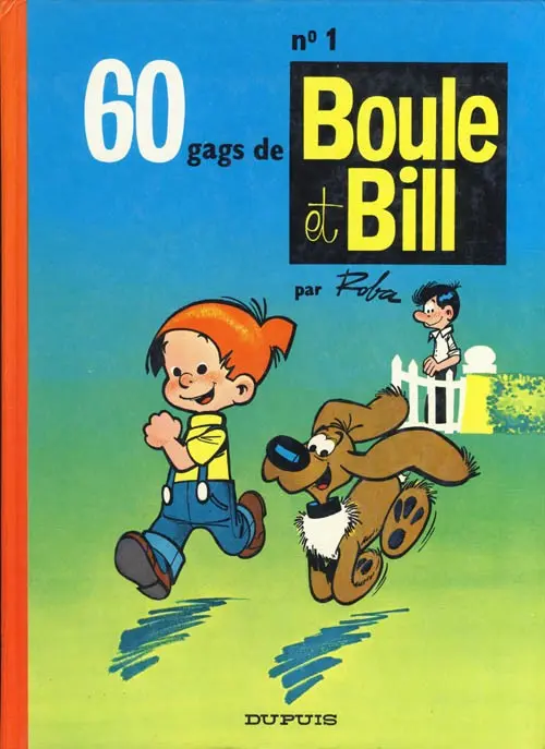 Couverture de l'album Boule & Bill Tome 1 60 gags de Boule et Bill