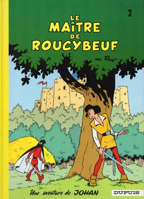 Couverture de l'album Johan et Pirlouit Tome 2 le maître de Roucybeuf