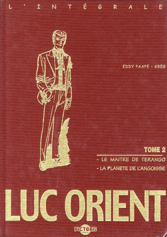 Couverture de l'album Luc Orient L'Intégrale Tome 2 Le maître de Terango - La planète de l'angoisse