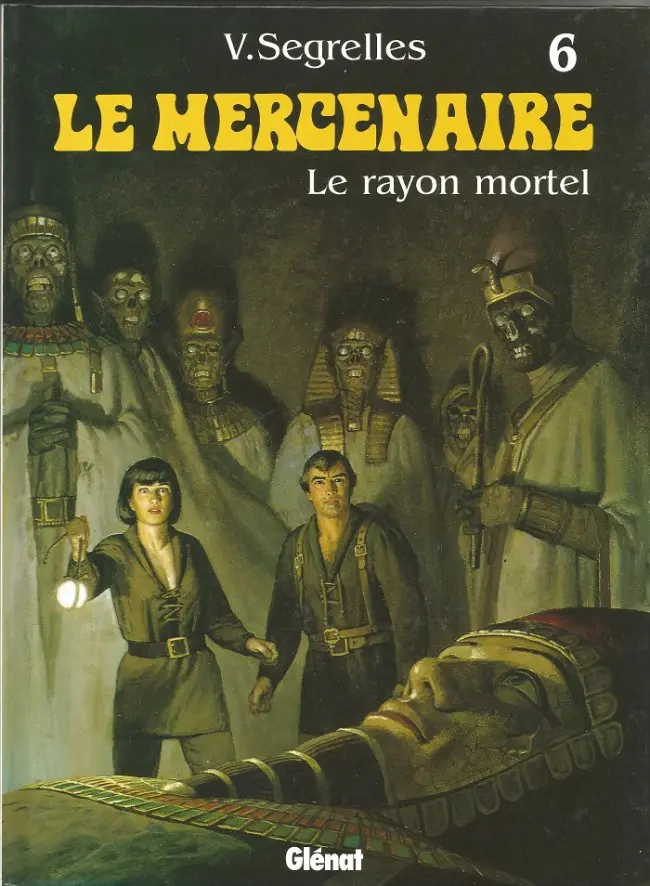 Couverture de l'album Le Mercenaire Tome 6 Le rayon mortel