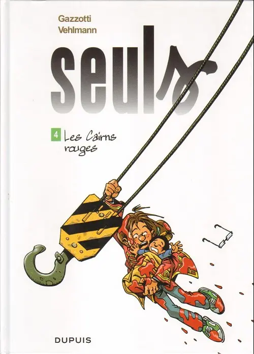 Couverture de l'album Seuls Tome 4 Les Cairns rouges
