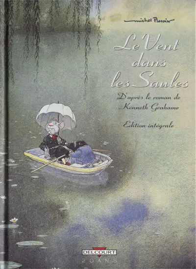 Couverture de l'album Le Vent dans les Saules Edition Intégrale