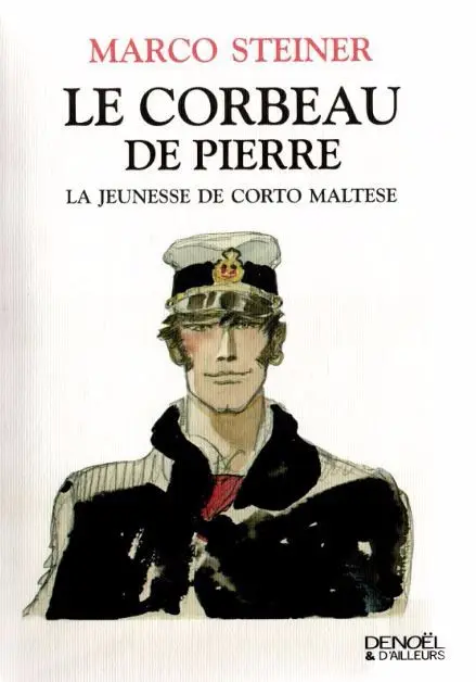 Couverture de l'album Le corbeau de pierre, la jeunesse de Corto Maltese