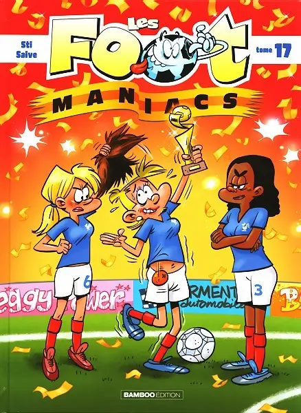 Couverture de l'album Les Foot-maniacs Tome 17