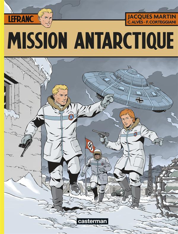 Couverture de l'album Lefranc Tome 26 Mission Antarctique